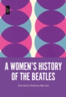 Image for A Women’s History of the Beatles