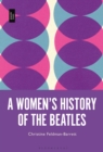 Image for A Women&#39;s History of The Beatles