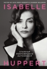 Image for Isabelle Huppert  : stardom, performance and authorship
