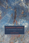 Image for Stanley Cavell and the potencies of the voice