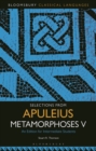 Image for Selections from Apuleius Metamorphoses V: an edition for intermediate students