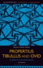 Image for Selections from Propertius, Tibullus and Ovid: an edition for intermediate students