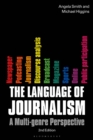 Image for The Language of Journalism: A Multi-Genre Perspective