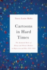 Image for Cartoons in hard times  : the animated shorts of Disney and Warner Brothers in depression and war 1932-1945