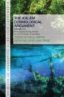 Image for The kalam cosmological argumentVolume 1,: Philosophical arguments for the finitude of the past