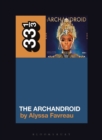 Image for Janelle Monae’s The ArchAndroid