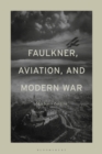 Image for Faulkner, Aviation, and Modern War