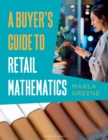 Image for A Buyer&#39;s Guide to Retail Mathematics: - With STUDIO