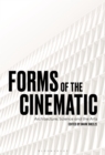Image for Forms of the cinematic: architecture, science and the arts