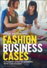 Image for Fashion business cases: a student guide to learning with case studies
