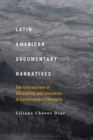 Image for Latin American documentary narratives  : the intersections of storytelling and journalism in contemporary literature