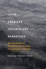 Image for Latin American Documentary Narratives: The Intersections of Storytelling and Journalism in Contemporary Literature