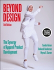 Image for Beyond design  : the synergy of apparel product development