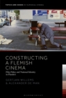Image for Constructing a Flemish Cinema : Film Policy and National Identity in Flanders
