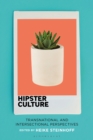 Image for Hipster Culture: Transnational and Intersectional Perspectives