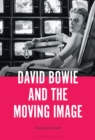 Image for David Bowie and the Moving Image