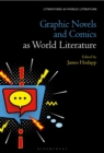 Image for Graphic Novels and Comics as World Literature