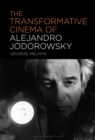 Image for Transformative Cinema of Alejandro Jodorowsky