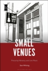 Image for Small venues  : precarity, vibrancy and live music