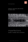 Image for Imperfections  : studies in mistakes, flaws, and failures