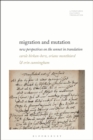 Image for Migration and Mutation: New Perspectives on the Sonnet in Translation
