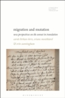 Image for Migration and Mutation : New Perspectives on the Sonnet in Translation