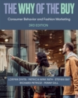 Image for The why of the buy  : consumer behavior and fashion marketing