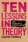 Image for Ten lessons in theory  : a new introduction to theoretical writing