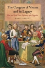 Image for The Congress of Vienna and its Legacy