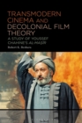 Image for Transmodern cinema and decolonial film theory  : a study of Youssef Chahine&#39;s al-Masir