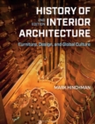 Image for History of interior architecture  : furniture, design, and global culture