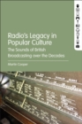 Image for Radio&#39;s Legacy in Popular Culture