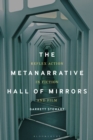 Image for The metanarrative hall of mirrors  : reflex action in fiction and film