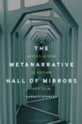 Image for The Metanarrative Hall of Mirrors: Reflex Action in Fiction and Film