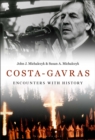 Image for Costa-Gavras: encounters with history