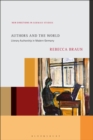Image for Authors and the World: Literary Authorship in Modern Germany