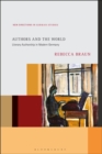 Image for Authors and the world  : literary authorship in modern Germany