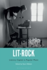 Image for Lit-rock  : literary capital in popular music