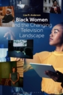 Image for Black women and the changing television landscape