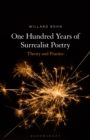 Image for One hundred years of Surrealist poetry: theory and practice