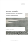 Image for Language smugglers  : postlingual literatures and translation within the Canadian context