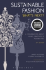 Image for Sustainable Fashion : What&#39;s Next? A Conversation about Issues, Practices and Possibilities - Bundle Book + Studio Access Card