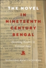 Image for The novel in nineteenth-century Bengal  : becoming readers in colonial India
