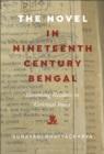 Image for The Novel in Nineteenth-Century Bengal: Becoming Readers in Colonial India