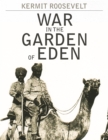 Image for War in the Garden of Eden