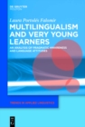 Image for Multilingualism and very young learners: an analysis of pragmatic awareness and language attitudes