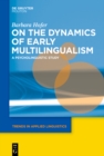 Image for On the dynamics of early multilingualism: a psycholinguistic study