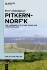 Image for Pitkern-Norf&#39;k: The Language of Pitcairn Island and Norfolk Island