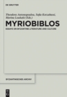 Image for Myriobiblos: Essays on Byzantine Literature and Culture : 29