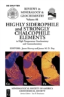 Image for Highly siderophile and strongly chalcophile elements in high temperature geochemistry and cosmochemistry : 81